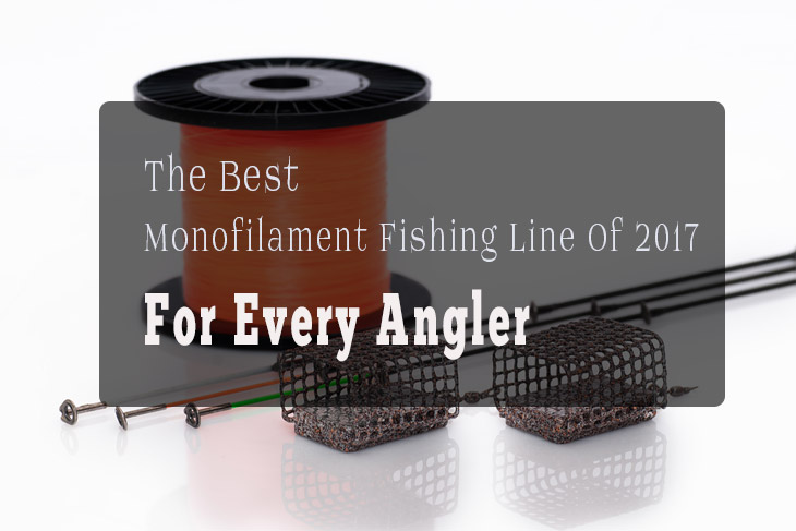best monofilament fishing line